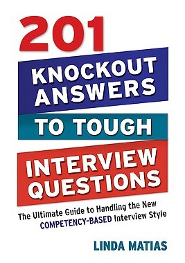 【预售】201 Knockout Answers to Tough Interview Questions: