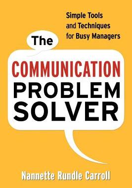 【预售】The Communication Problem Solver: Simple Tools and
