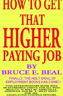 【预售】How to Get That Higher Paying Job