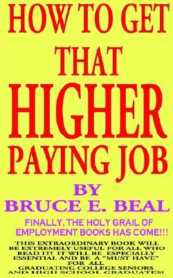 【预售】How to Get That Higher Paying Job