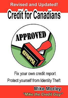 【预售】Credit for Canadians: Fix Your Own Credit Report