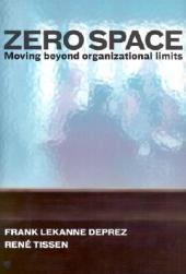 【预售】Zero Space: Moving Beyond Organizational Limits