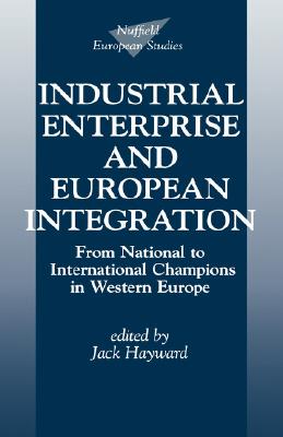 【预售】Industrial Enterprise and European Integration: From