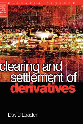 【预售】Clearing and Settlement of Derivatives