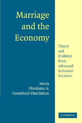 【预售】Marriage and the Economy: Theory and Evidence from