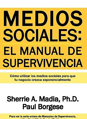 【预售】Medios Sociales: Manual de Supervivencia