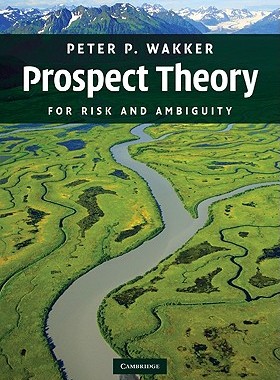 【预售】Prospect Theory: For Risk and Ambiguity