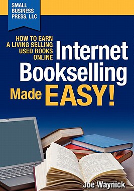 【预售】Internet Bookselling Made Easy! How to Earn a Living