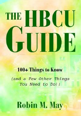 【预售】The Hbcu Guide: 100+ Things to Know (and a Few Other