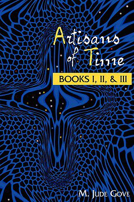 【预售】Artisans of Time: Books I, II, & III
