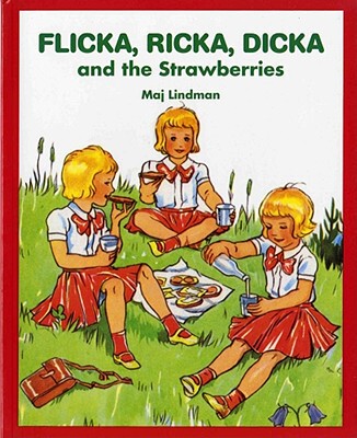 【预售】Flicka, Ricka, Dicka and the Strawberries