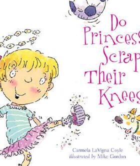 【预售】Do Princesses Scrape Their Knees?