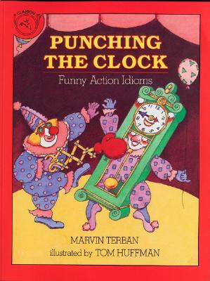 【预售】Punching the Clock: Funny Action Idioms