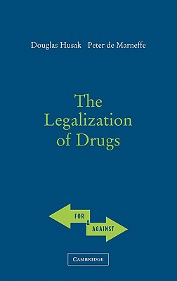 【预售】The Legalization of Drugs