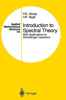 预订 【】Introduction to Spectral Theory: With Applications