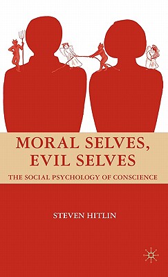 【预售】Moral Selves, Evil Selves: The Social Psychology of