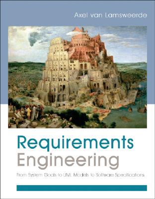 【预订】Requirements Engineering - From System Goals To Uml