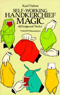 【预订】Self-Working Handkerchief Magic: 61 Foolproof