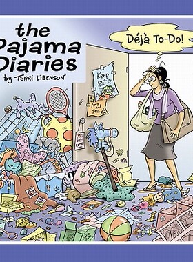 【预订】The Pajama Diaries: Deja To-Do!
