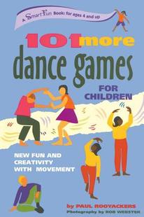 【预订】101 More Dance Games for Children: New Fun and