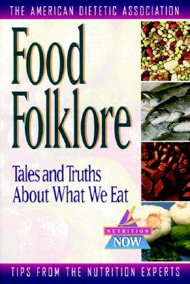 【预订】Food Folklore: Tales And Truths About What We Eat