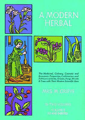 【预售】A Modern Herbal, Volume 2: The Medicinal, Culinary