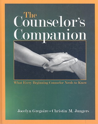 【预订】The Counselor's Companion: What Every Beginning