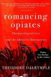 【预售】Romancing Opiates: Pharmacological Lies and the