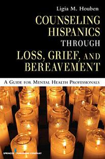 Hispanics Counseling 预订 and Loss Grief Through