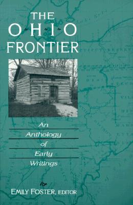 【预订】The Ohio Frontier: An Anthology of Early Writings