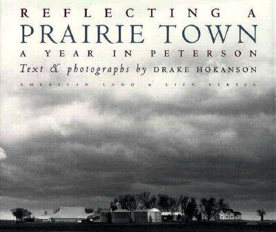 【预订】Reflecting a Prairie Town: A Year in Peterson