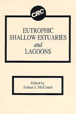 【预订】Eutrophic Shallow Estuaries and Lagoons