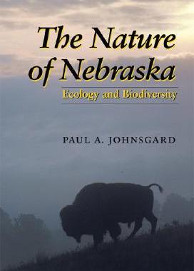 【预售】The Nature of Nebraska: Ecology and Biodiversity