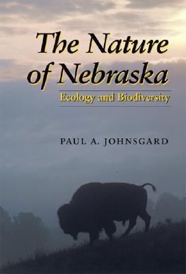 【预售】The Nature of Nebraska: Ecology and Biodiversity