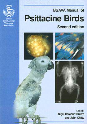 【预售】Bsava Manual Of Psittacine Birds 2E