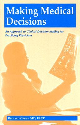 【预订】Making Medical Decisions: An Approach to Clinical
