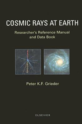 【预订】Cosmic Rays at Earth: Researcher's Reference Manual