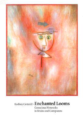 【预售】Enchanted Looms: Conscious Networks in Brains and