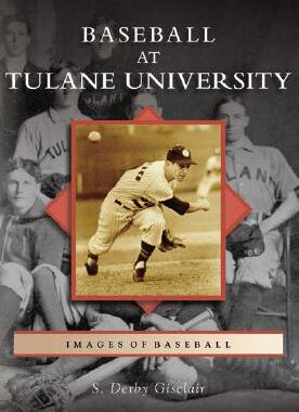 【预订】Baseball at Tulane University