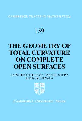 【预售】The Geometry of Total Curvature on Complete Open