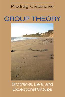 【预订】Group Theory: Birdtracks, Lie's, and Exceptional