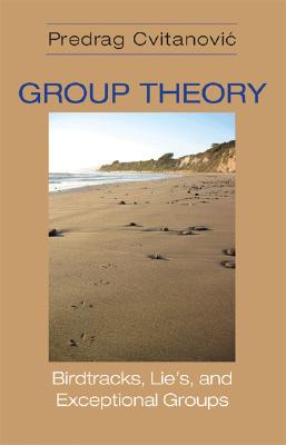 【预订】Group Theory: Birdtracks, Lie's, and Exceptional