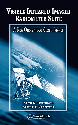 【预订】Visible Infrared Imager Radiometer Suite: A New