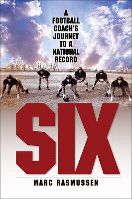 【预售】Six: A Football Coach's Journey to a National