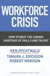 【预售】Workforce Crisis: How to Beat the Coming Shortage of