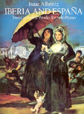 【预售】Iberia and Espana: Two Complete Works for Solo