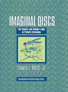 【预售】Imaginal Discs: The Genetic and Cellular Logic of