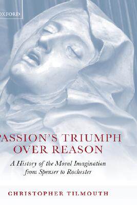 【预售】Passion's Triumph Over Reason: A History of the