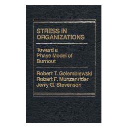 【预售】Stress in Organizations: Toward a Phase Model of