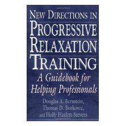 【预售】New Directions in Progressive Relaxation Training: A